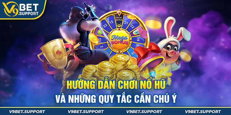 Kinh nghiệm chơi nổ hũ và những quy tắc cần chú ý