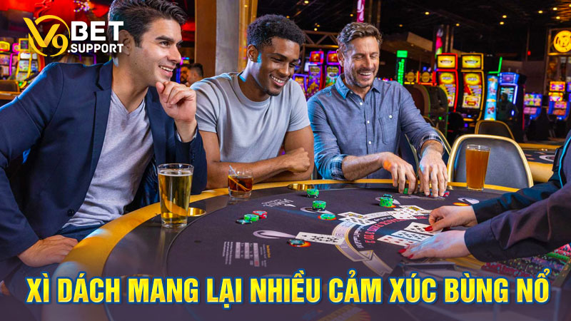 Game bài Xì dách mang đến nhiều trải nghiệm thú vị và bùng nổ